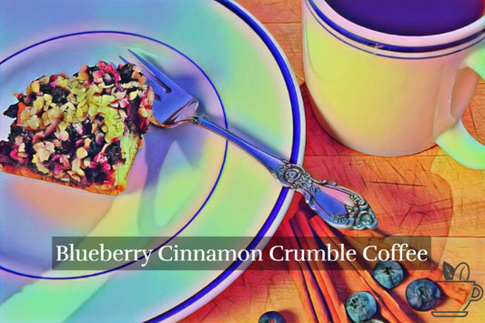 Blueberry Cinnamon Crumble Flavored Coffee - About The Cup